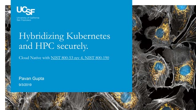 Hybridizing Kubernetes and HPC securely - Pavan Gupta