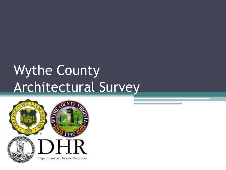 Wythe County Va Architectural Survey