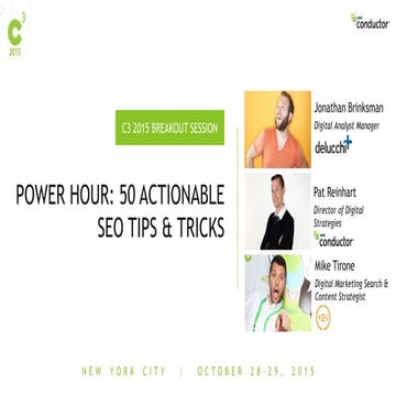 Power Hour: 50 Actionable SEO Tips & Tricks -- Delucchi Plus, Conductor, R2in...