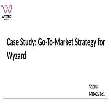 Wyzard GTM marketing strategy case study.pptx