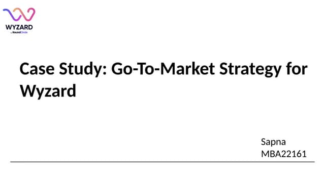 Wyzard GTM marketing strategy case study.pptx
