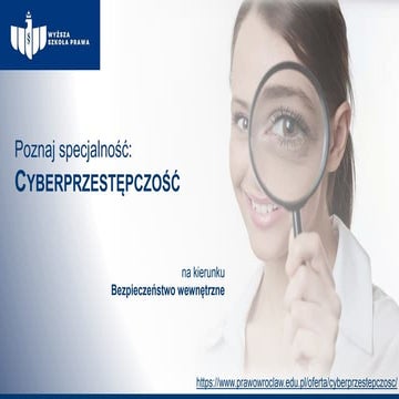 Specjalność Cyberprzestępczość na kierunku Bezpieczeństwo Wewnętrzne | PPT
