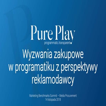 Wyzwania zakupowe w programatiku z perspektywy reklamodawcy 
