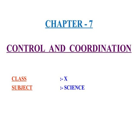 X-7-Control and coordination.ppt class 12