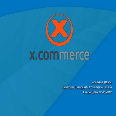 Use Case: X.commerce / eBay at Oracle Open World 2012