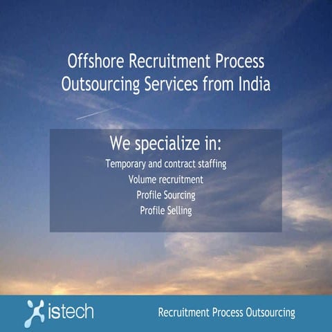 X Istech RPO - Offshore RPO services India | PPT