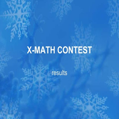 X math contest results1 | PPTX