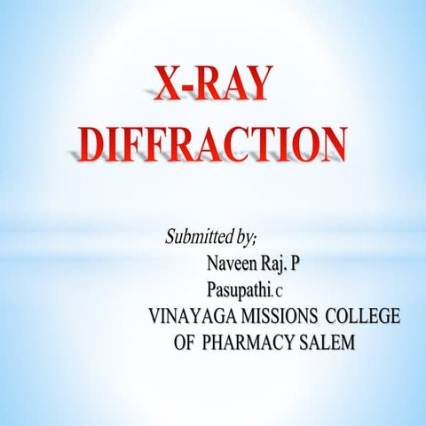 X-RAY DIFFRACTION