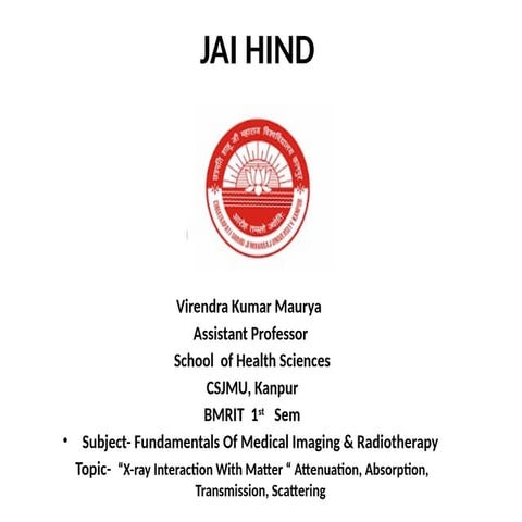 X-ray Interaction With Matter -properties