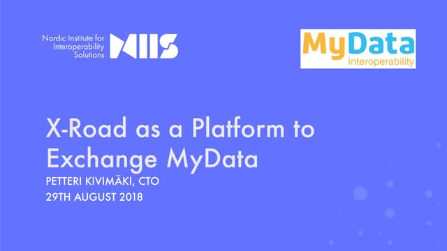 X-Road as a Platform to Exchange MyData