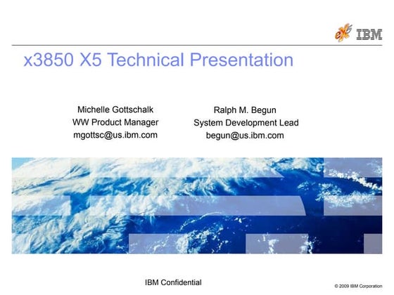 IBM System x3850 X5 Technical Presentation