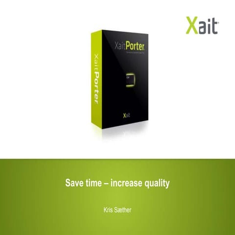 XaitPorter - for Complex Proposals