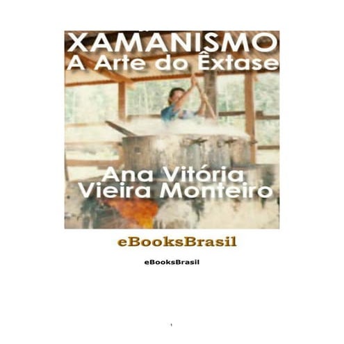 Xamanismo a arte do extase 