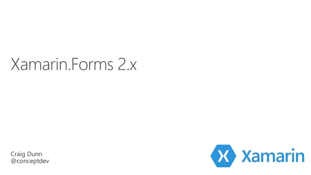Introduction to Xamarin.Forms 2.x