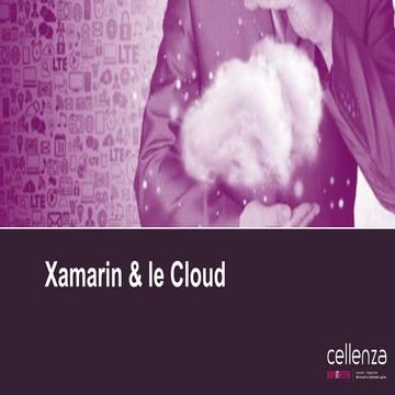 Xamarin day - Xamarin et le cloud