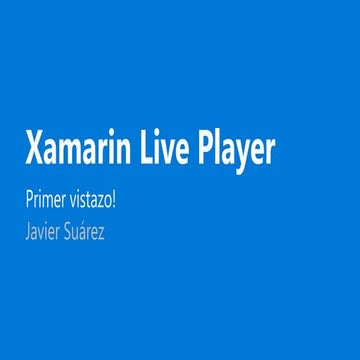 Xamarin Live Player