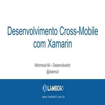 Desenvolvimento Cross-mobile com Xamarin