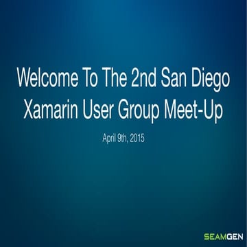Xamarin user group san diego - mvvm cross