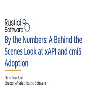 By the Numbers: A Behind the Scenes Look at xAPI and cmi5 Adoption