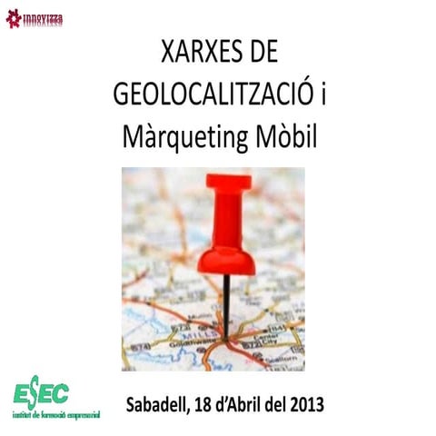 Xarxes socials de geolocalització i màrqueting mòbil