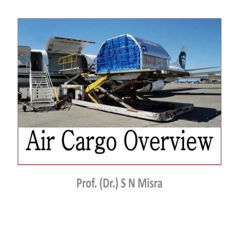 Air cargo overview ppt