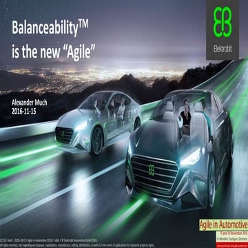 20161115 Agile in Automotive: "Balanceability is the new 'Agile'"