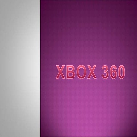 Xbox 360 powerpoint