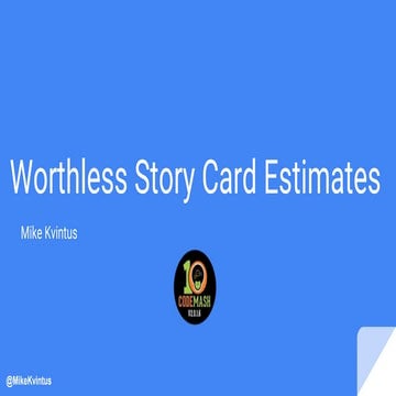 Worthless story card estimates