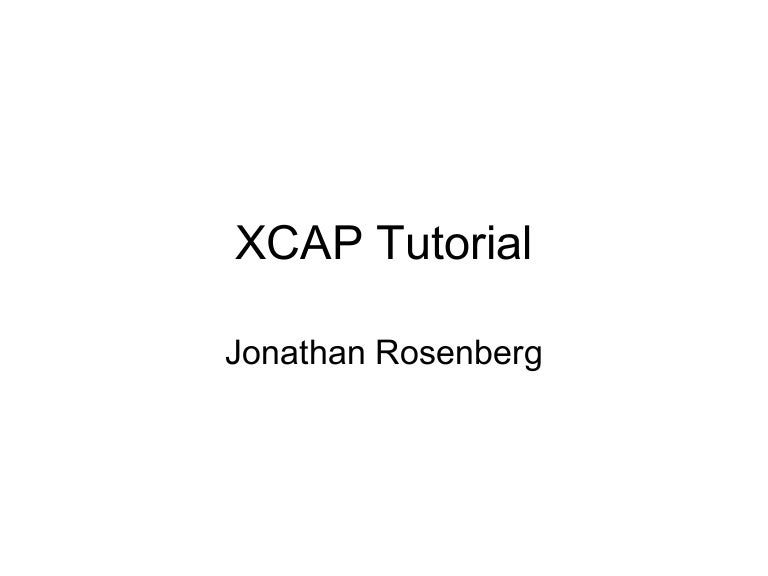 xcap tutorial 120520030745 phpapp01 thumbnail 4 jpg cb 1337483339 xcap