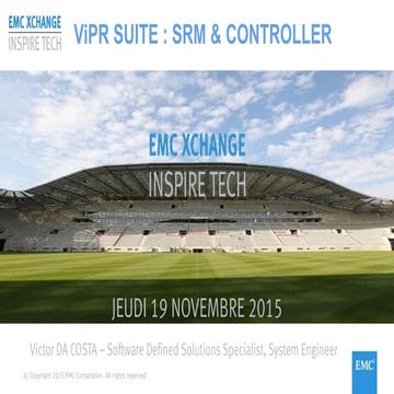 Maitrisez l'évolution de vos infrastructures avec ViPR SRM & Controller