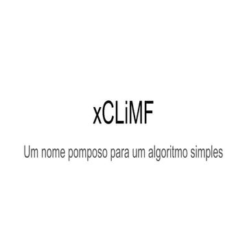 xCLiMF