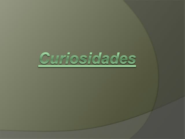Curiosidades