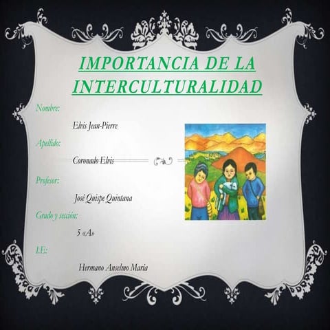 Importancia De la Interculturalidad 