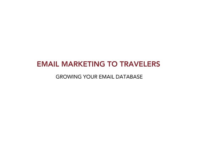 North Lake Tahoe Tourism Summit - Email Marketing to Travelers