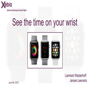 See the time on your wrist - Apple Watch presentation