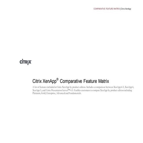 XenApp 6.5 Comparative Feature Matrix