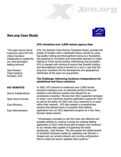 Xen ATG case study