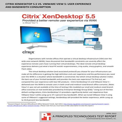 Citrix XenDesktop 5.5 vs. VMware View 5: User experience and bandwidth consum...
