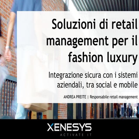 Evento Fashion & Luxury Forum 2012 - Soluzioni di retail management per il fa...