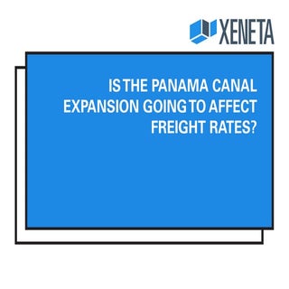 Is the Panama Canal Expansion Going...