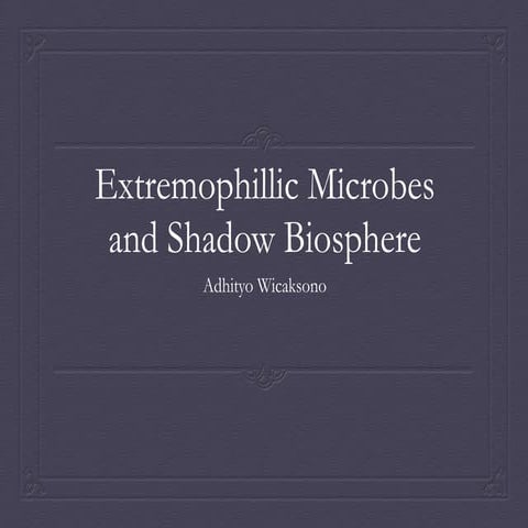 Microbial Life in Space and Mars -An ppt | PPTX