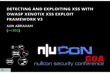 OWASP Xenotix XSS Exploit Framework v3 : Nullcon Goa 2013