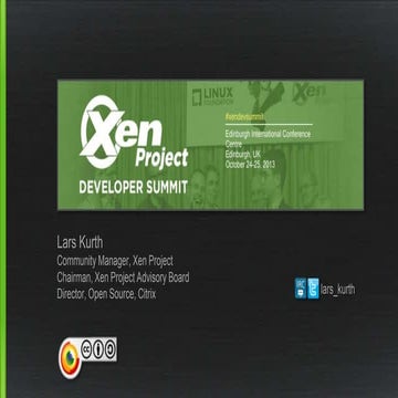 XPDS13: Welcome & Community Roundup - Lars Kurth, Citrix