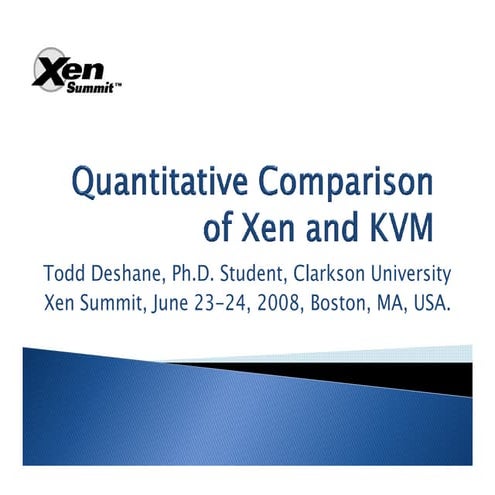 Xen versus kvm_slides_20080623