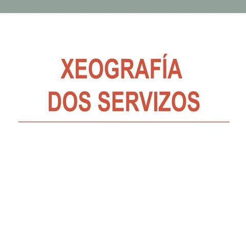 Xeografía servizos
