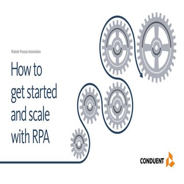 How to get started and scale in Robotic Process Automation