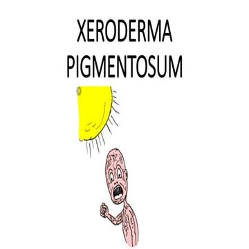 Xeroderma pigmentosum