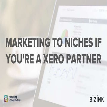Marketing to a niche for Xero Partners