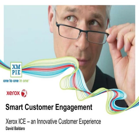 Xerox Ice Smart Customer Engagement