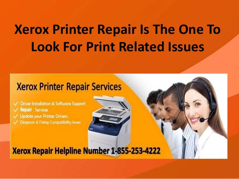 Xerox Printer Repair Is The One To Look For Print Related Issues